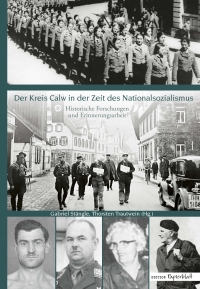 Buchvorstellung "Der Kreis Calw in der Zeit des Nationalsozialismus. Historische Forschungen und Erinnerungsarbeit". Lesung mit Mitherausgeber Gabriel Stängle