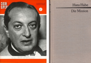 Hans Habe und sein Roman &quot;Die Mission&quot;